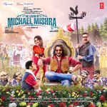 The Legend Of Michael Mishra - Ujjwal Song Download